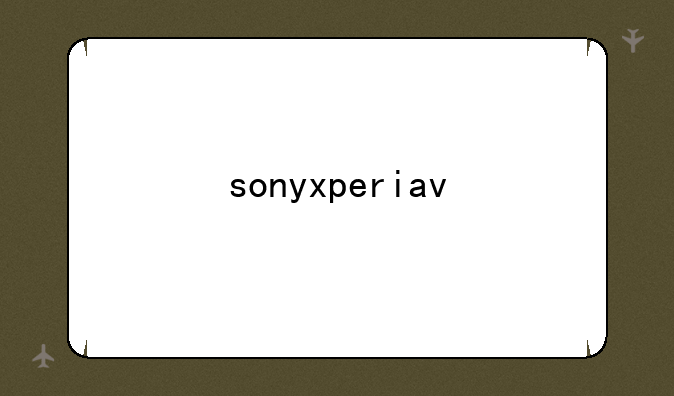sonyxperiav