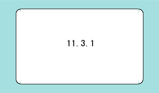 11.3.1